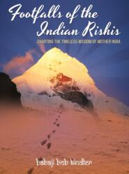 Footfalls of the Indian Rishis (ISBN: 9781891893278)