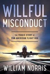 Willful Misconduct (ISBN: 9781931540346)