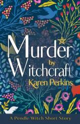 Murder by Witchcraft (ISBN: 9781912842384)