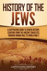 History of the Jews (ISBN: 9781637161401)