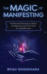 Magic of Manifesting (ISBN: 9781954596009)