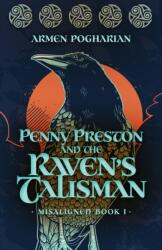 Penny Preston and the Raven's Talisman (ISBN: 9780744301960)