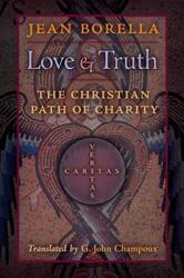 Love and Truth (ISBN: 9781621386377)