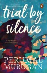 Trial by Silence (ISBN: 9780143428336)