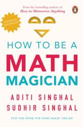 How to Be a Mathemagician (ISBN: 9780143427483)