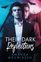 Their Dark Reflections (ISBN: 9781644058633)