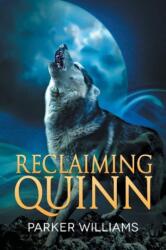 Reclaiming Quinn (ISBN: 9781644057155)