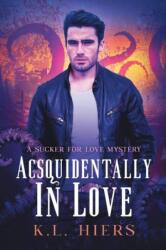 Acsquidentally In Love (ISBN: 9781644053720)