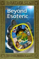 Beyond Esoteric (ISBN: 9781888729740)