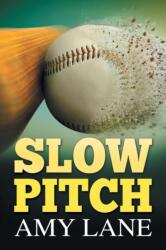 Slow Pitch (ISBN: 9781641082457)