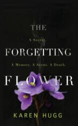 Forgetting Flower (ISBN: 9781949116342)
