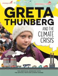 Greta Thunberg and the Climate Crisis (ISBN: 9781445172897)