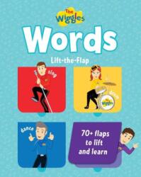 Wiggles: Words Lift the Flap Book (ISBN: 9781925970302)