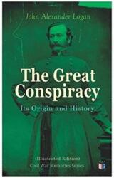 Great Conspiracy: Its Origin and History (ISBN: 9788027333691)