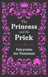 Princess and the Prick (ISBN: 9780008401108)