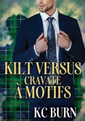 Kilt versus cravate a motifs (ISBN: 9781644056080)