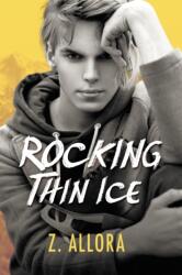 Rocking Thin Ice (ISBN: 9781644054260)