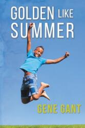 Golden Like Summer (ISBN: 9781644052907)
