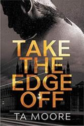 Take the Edge Off (ISBN: 9781644051801)