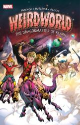 Weirdworld: The Dragonmaster Of Klarn (ISBN: 9781302918705)