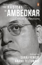 Radical in Ambedkar (ISBN: 9780670091157)