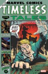 Marvel Comics: Timeless Tales (ISBN: 9781302917555)