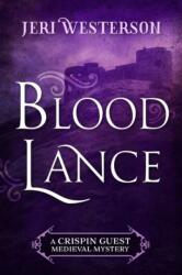 Blood Lance (ISBN: 9781625674043)