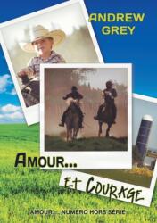 Amour. . . Et Courage (ISBN: 9781640808867)