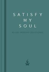 Satisfy My Soul (ISBN: 9781424558094)
