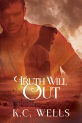 Truth Will Out Volume 1 (ISBN: 9781640806306)
