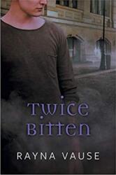 Twice Bitten (ISBN: 9781640807471)