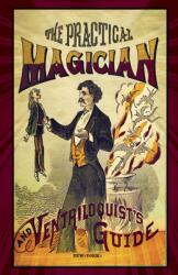 Practical Magician and Ventriloquist's Guide (ISBN: 9780486828763)