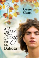 Love Song for Mr. Dakota (ISBN: 9781640804326)