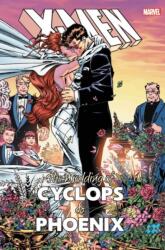 X-men: The Wedding Of Cyclops & Phoenix (ISBN: 9781302913229)