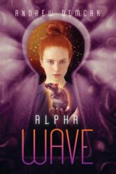 Alpha Wave Volume 2 (ISBN: 9781640801936)