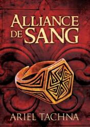 Alliance de Sang (ISBN: 9781634762465)