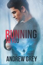 Running to You (ISBN: 9781640805705)