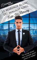 Le mariage blanc du magnat grec (ISBN: 9781640806450)
