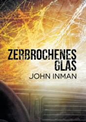 Zerbrochenes Glas (ISBN: 9781640805552)