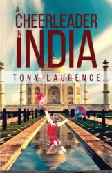 Cheerleader in India (ISBN: 9781787106796)