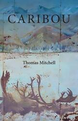 Caribou (ISBN: 9780998196374)