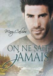 On Ne Sait Jamais (ISBN: 9781640806115)