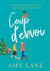 Coup d'envoi (ISBN: 9781640804302)