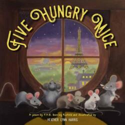 Five Hungry Mice (ISBN: 9781942483588)