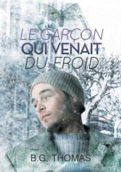 garcon qui venait du froid (ISBN: 9781640802261)