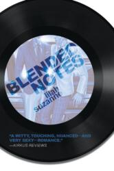 Blended Notes (ISBN: 9781945053238)