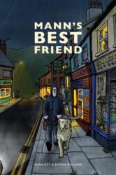 Mann's Best Friend (ISBN: 9780995794306)