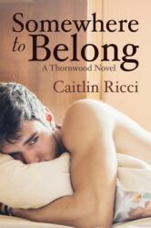 Somewhere to Belong (ISBN: 9781635335880)