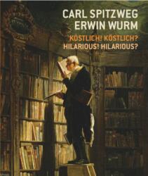 Carl Spitzweg - Erwin Wurm (ISBN: 9783960981039)