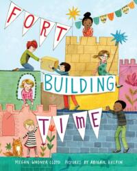 Fort-Building Time (ISBN: 9780399556555)